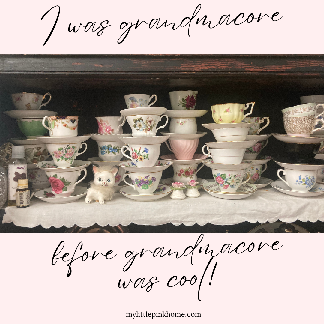 I was Grandmacore, before Grandmacore was cool!