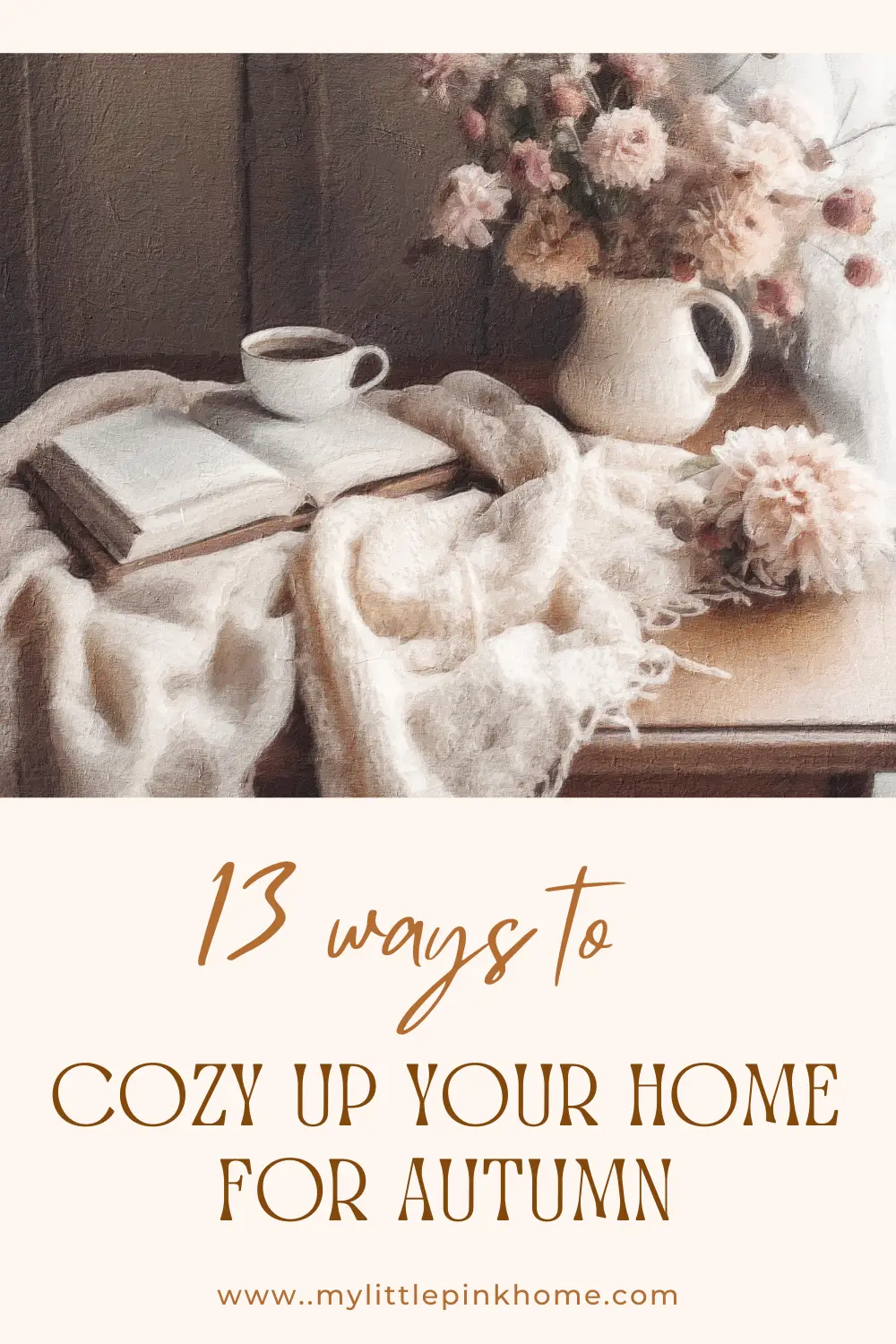 13 Ways to Cozy Up Your Home for the Cold Autumn Days