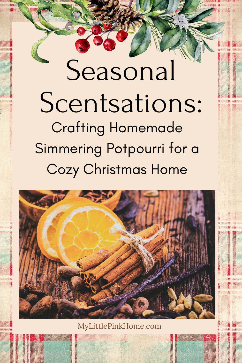 Seasonal Scentsations: Crafting Homemade Simmering Potpourri for a Cozy Christmas Home